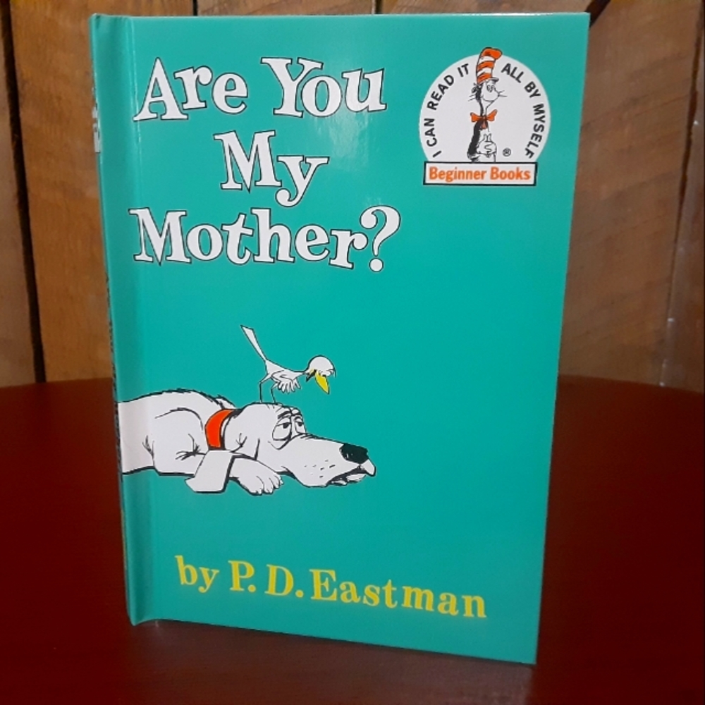 Are You My Mother by P.D. Eastman